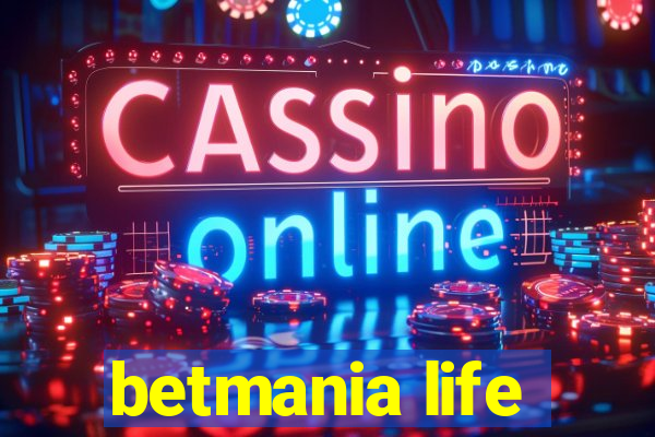 betmania life